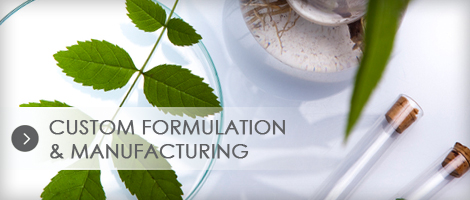 Custom Formulationand Manufacturing